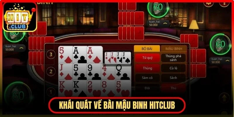 Khái quát về bài mậu binh Hitclub và giá trị chiến thuật