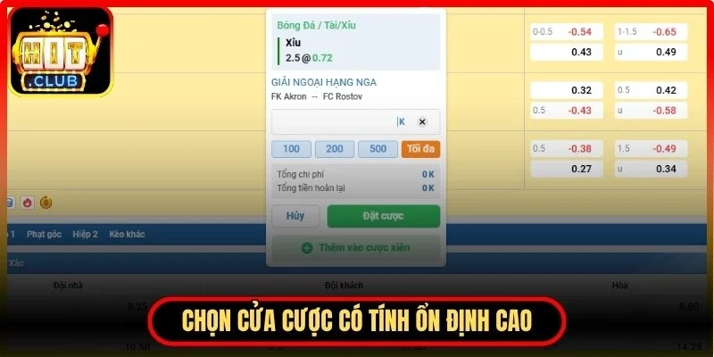Chọn cược có tính ổn định cao