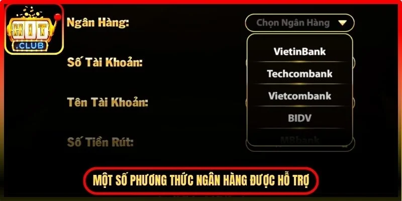 Một số phương thức ngân hàng được hỗ trợ hiện nay